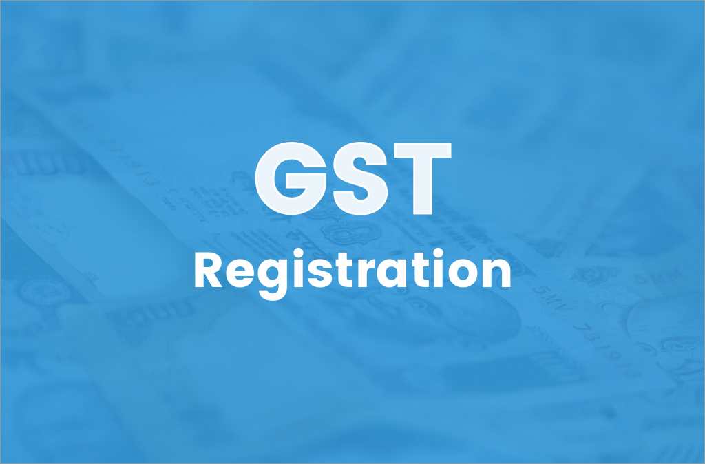 Registration under GST Law