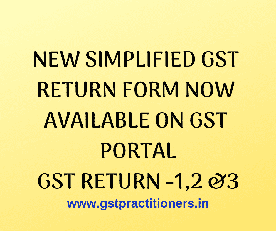 Simplified GST Returns and Return Formats are now available on gst portal [See Index]