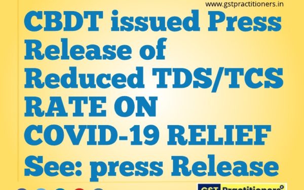 CBDT Reduced TDS/TCS rate on non-salary Payments on COVID-19 Relief.