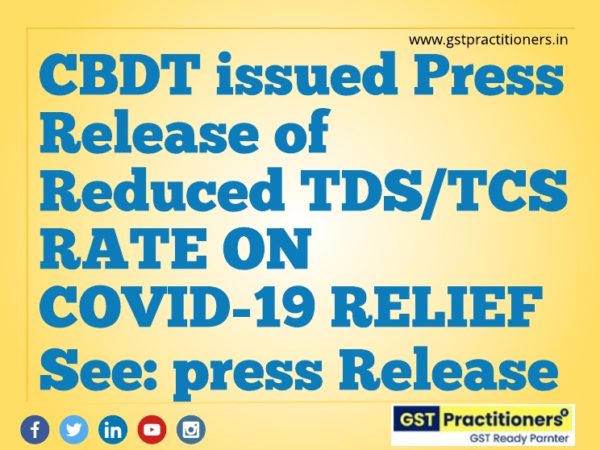 CBDT Reduced TDS/TCS rate on non-salary Payments on COVID-19 Relief.