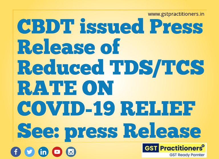 CBDT Reduced TDS/TCS rate on non-salary Payments on COVID-19 Relief.